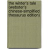 The Winter's Tale (Webster's Chinese-Simplified Thesaurus Edition) door Reference Icon Reference