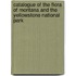 Catalogue Of The Flora Of Montana And The Yellowstone National Park