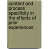 Content and Process Specificity in the Effects of Prior Experiences door Thomas K. Srull
