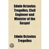 Edwin Octavius Tregelles, Civil Engineer And Minister Of The Gospel