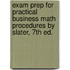 Exam Prep For Practical Business Math Procedures By Slater, 7th Ed.