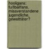 Hooligans: Fußballfans, missverstandene Jugendliche, Gewalttäter?