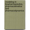 Modeling in Biopharmaceutics, Pharmacokinetics and Pharmacodynamics by Panos Macheras