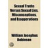 Sexual Truths Versus Sexual Lies, Misconceptions, And Exaggerations