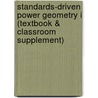 Standards-Driven Power Geometry I (Textbook & Classroom Supplement) door Nathaniel Max Rock