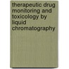 Therapeutic Drug Monitoring and Toxicology by Liquid Chromatography door S.H.Y. Wong