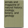 Annals And Magazine Of Natural History; Zoology, Botany, And Geology by Sir William Jardine
