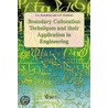 Boundary Collocation Techniques And Their Application In Engineering door J.A. Kolodziej