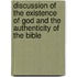 Discussion Of The Existence Of God And The Authenticity Of The Bible