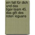 Ein Fall für dich und das Tiger-Team 45. Das Gift des roten Leguans