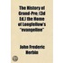History Of Grand-Pre; (3d Ed.) The Home Of Longfellow's "Evangeline"