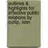 Outlines & Highlights For Effective Public Relations By Cutlip, Isbn