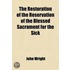 Restoration Of The Reservation Of The Blessed Sacrament For The Sick