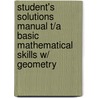 Student's Solutions Manual T/A Basic Mathematical Skills W/ Geometry door Stefan Baratto