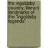The Ingoldsby Country; Literary Landmarks Of The "Ingoldsby Legends"