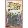 Abraham Lincoln y la Guerra Civil = Abraham Lincoln and the Civil War by Dan Abnett