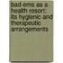Bad-Ems As A Health Resort; Its Hygienic And Therapeutic Arrangements
