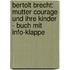 Bertolt Brecht: Mutter Courage und ihre Kinder - Buch mit Info-Klappe