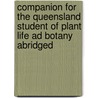 Companion For The Queensland Student Of Plant Life Ad Botany Abridged by Frederick Manson Bailey