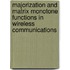 Majorization and Matrix Monotone Functions in Wireless Communications