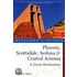 Phoenix, Scottsdale, Sedona & Central Arizona - Great Destinations 2e