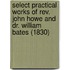 Select Practical Works Of Rev. John Howe And Dr. William Bates (1830)