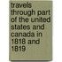 Travels Through Part of the United States and Canada in 1818 and 1819