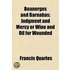 Boanerges And Barnabas; Judgment And Mercy Or Wine And Oil For Wounded