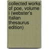 Collected Works Of Poe, Volume I (Webster's Italian Thesaurus Edition) by Reference Icon Reference