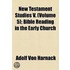 New Testament Studies V. (Volume 5); Bible Reading In The Early Church