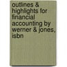 Outlines & Highlights For Financial Accounting By Werner & Jones, Isbn door Cram101 Textbook Reviews