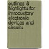 Outlines & Highlights For Introductory Electronic Devices And Circuits