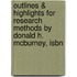 Outlines & Highlights For Research Methods By Donald H. Mcburney, Isbn