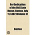 Re-Dedication Of The Old State House, Boston, July 11, L882 (Volume 2)