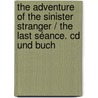 The Adventure Of The Sinister Stranger / The Last Séance. Cd Und Buch door Agatha Christie