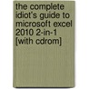 The Complete Idiot's Guide To Microsoft Excel 2010 2-in-1 [with Cdrom] door Richard Rost