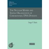The Nuclear Matrix And Spatial Organization Of Chromosomal Dna Domains door Sergey V. Razin