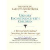 The Official Parent's Sourcebook On Urinary Incontinence With Children door Icon Health Publications