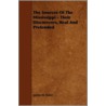 The Sources of the Mississippi - Their Discoverers, Real and Pretended door Am James H. Baker