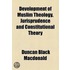 Development Of Muslim Theology, Jurisprudence And Constitutional Theory