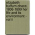 Elizabeth Buffum Chace, 1806-1899 Her Life And Its Environment - Vol Ii