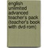English Unlimited Advanced Teacher's Pack (Teacher's Book With Dvd-Rom)