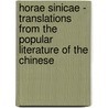 Horae Sinicae - Translations From The Popular Literature Of The Chinese by Robert Morrison