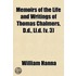 Memoirs Of The Life And Writings Of Thomas Chalmers, D.D., Ll.D. (V. 3)