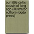 Our Little Celtic Cousin of Long Ago (Illustrated Edition) (Dodo Press)