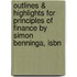 Outlines & Highlights For Principles Of Finance By Simon Benninga, Isbn