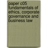 Paper C05 Fundamentals Of Ethics, Corporate Governance And Business Law door Onbekend
