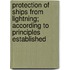 Protection Of Ships From Lightning; According To Principles Established