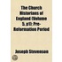 The Church Historians Of England (Volume 5, P1); Pre-Reformation Period