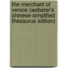 The Merchant of Venice (Webster's Chinese-Simplified Thesaurus Edition) door Reference Icon Reference